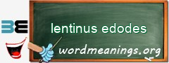 WordMeaning blackboard for lentinus edodes